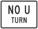 No U Turn Traffic Sign T1-5718-DG_24x18
