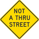 Not a Through Street Traffic Sign T1-5738-EG_24x24