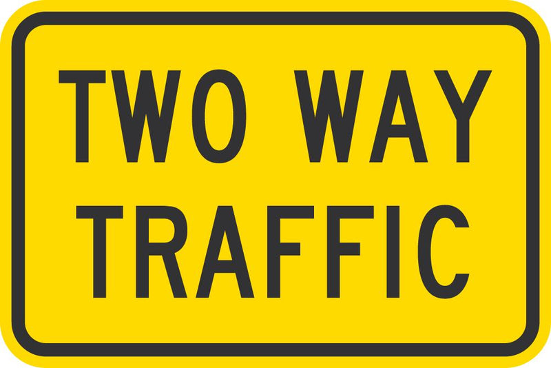 Two Way Traffic Traffic Sign T1-6070-EG_24x18