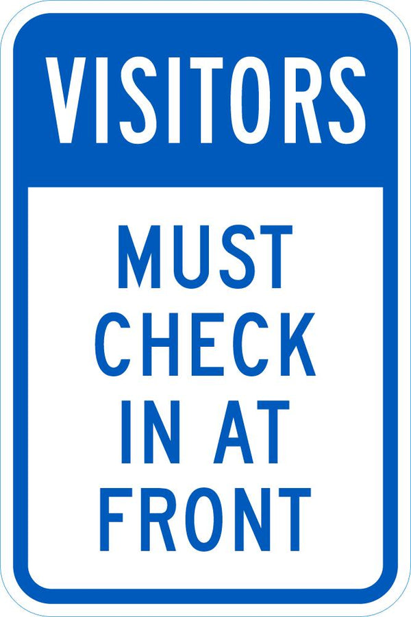 Visitors Must Check In At Front Sign