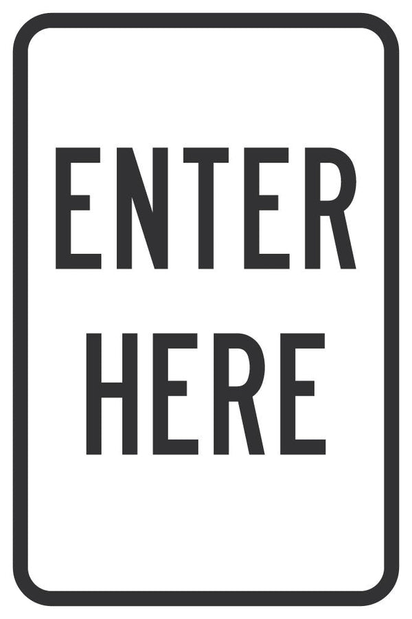 Enter Here Parking Sign