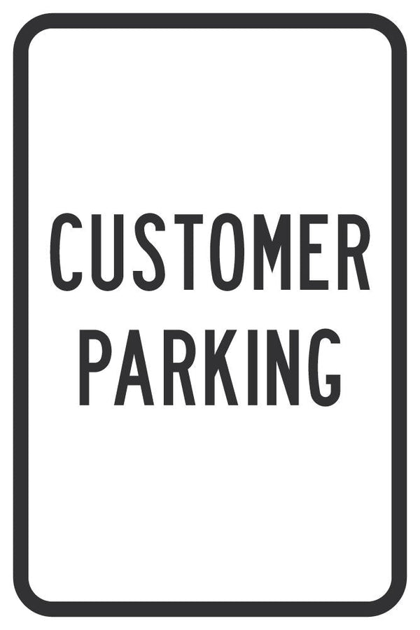 Customer Parking Sign