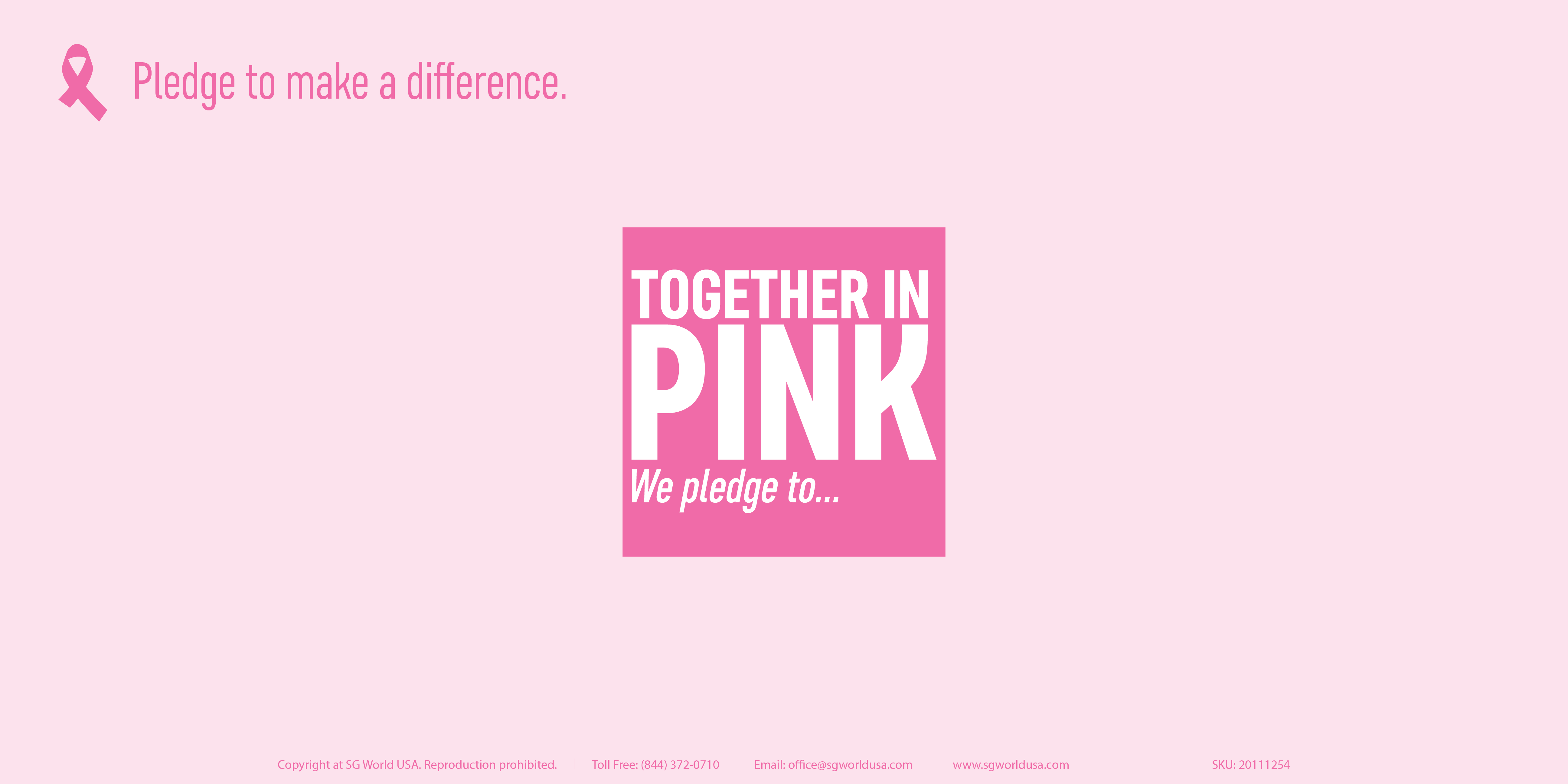 Pink Ribbon Pledge We Pledge.. Together in Pink Breast Cancer Awareness Banner