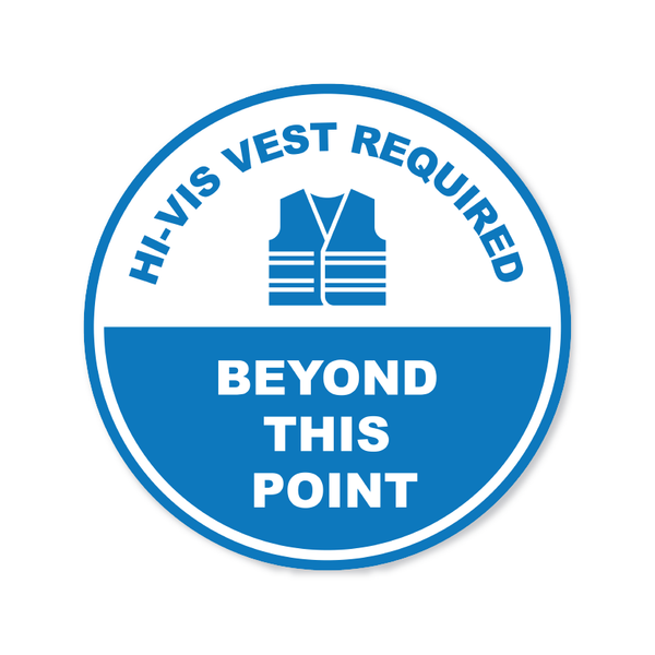 Hi-Vis Vest Required Beyond This Point - Circle Anti-Slip Floor Sticker - 12"/17" Diameter